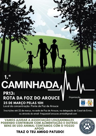 1.&ordf; Caminhada, PR13: Rota da Foz do Arouce